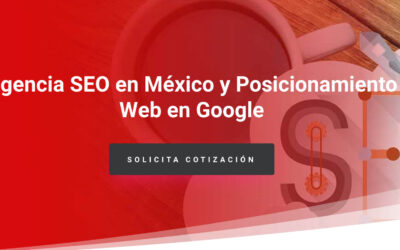 5 razones para el Posicionamiento Web en Google México
